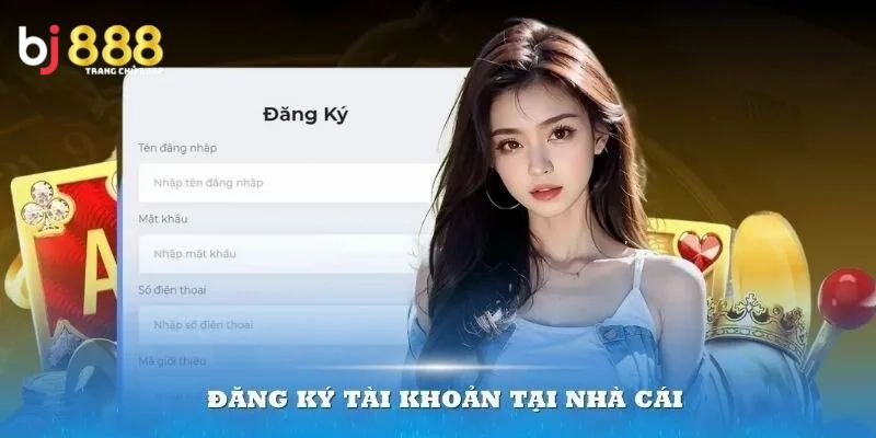 Đăng Ký Tài Khoản Để Tham Gia Cược Quyền Thái