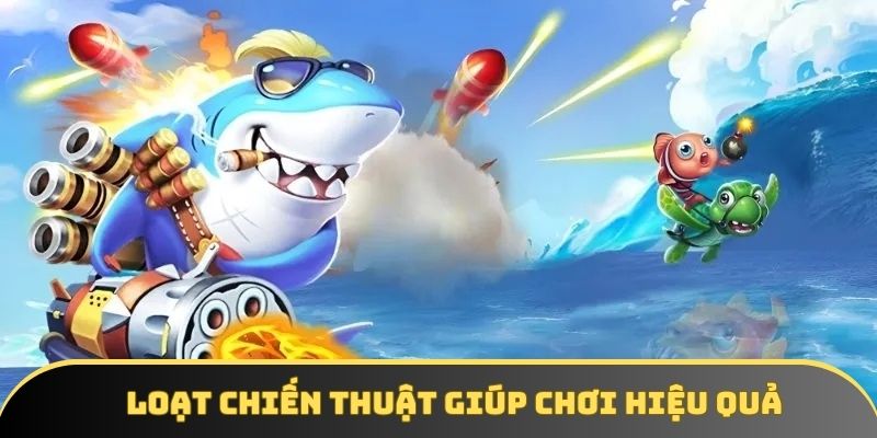 Chiến Thuật Chơi Bắn Cá Nữ Chúa Rừng Xanh Siêu Hiệu Quả