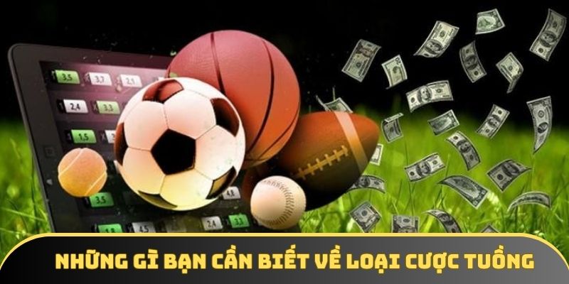 Kèo Tuồng Là Gì? Bạn Cần Biết Gì Để Né Tránh Loại Này? 1 Những Gì Bạn Cần Biết Về Loại Cược Tuồng
