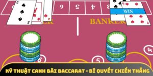 Kỹ Thuật Canh Bài Baccarat - Bí Kíp Mà Tân Thủ Không Bỏ Qua