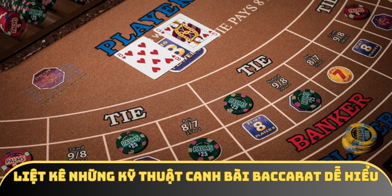 Kỹ Thuật Canh Bài Baccarat Theo Cầu Bệt Nhanh, Thắng Lớn